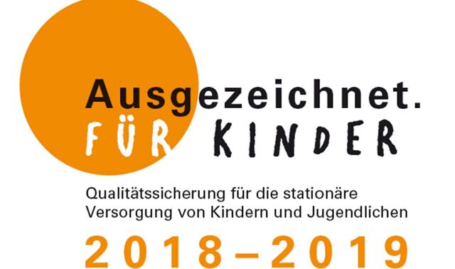 Zertifikat für Ausgezeichnet für Kinder. Qualitätssicherung für die stationäre Versorgung von Kindern und Jugendlichen für 2018 bis 2019. 